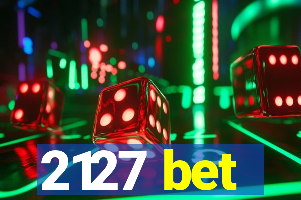 2127 bet